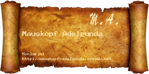 Mauskopf Adelgunda névjegykártya
